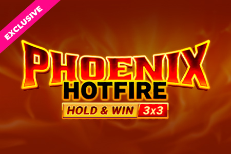 Phoenix Hotfire Hold & Win